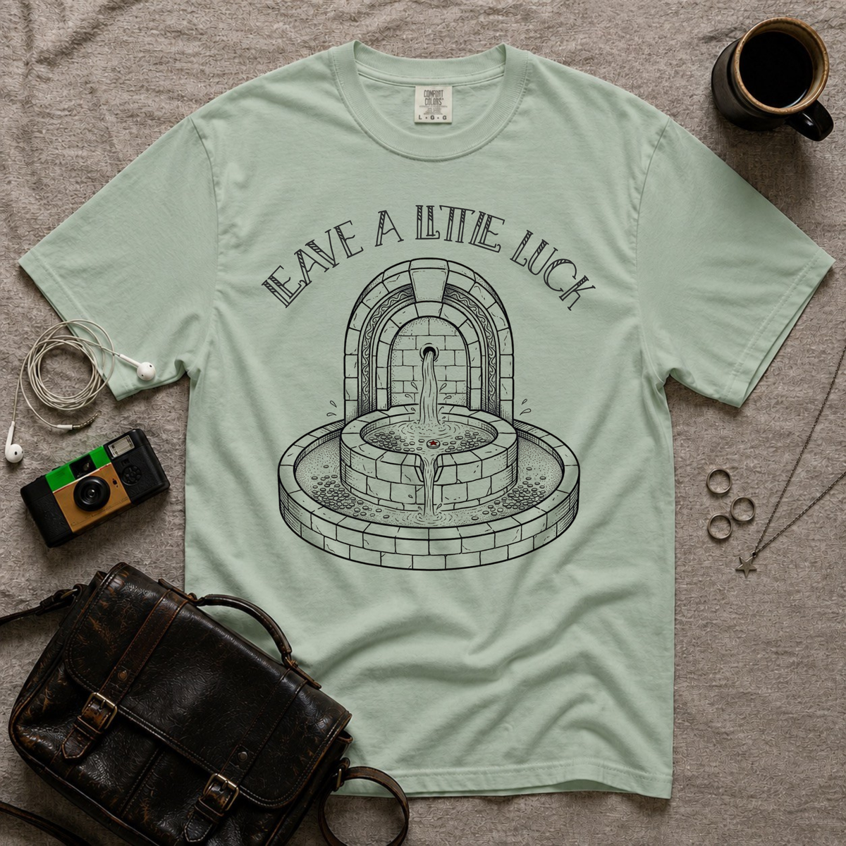 Leave a Little Luck Fountain T-Shirt