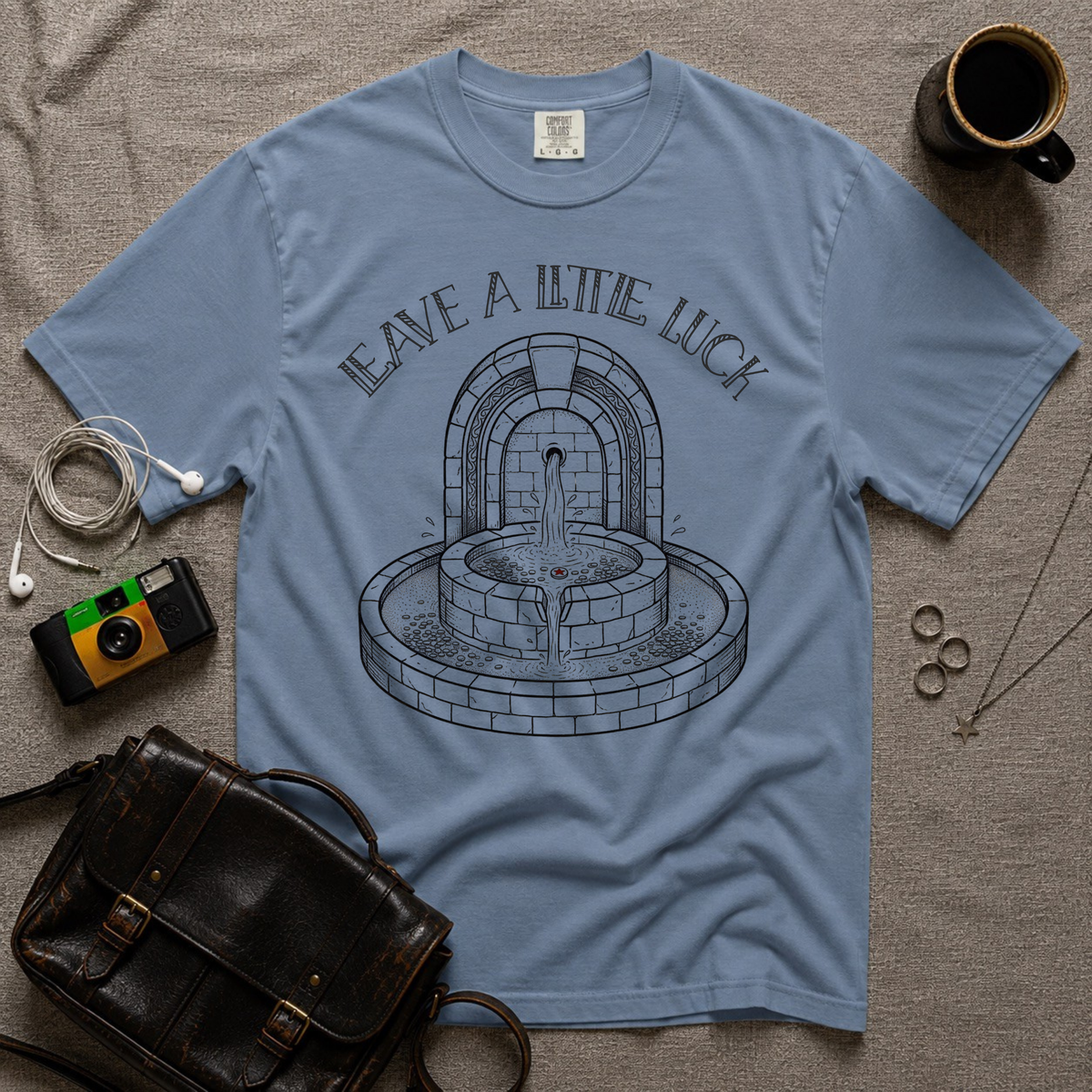 Leave a Little Luck Fountain T-Shirt