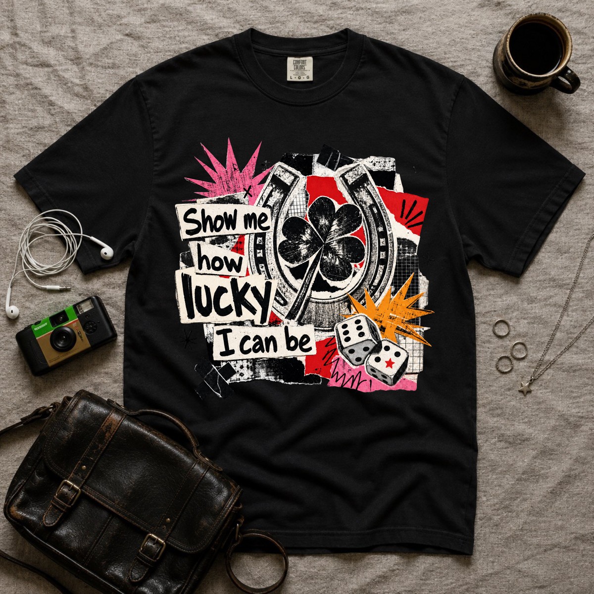 Show Me How Lucky T-Shirt