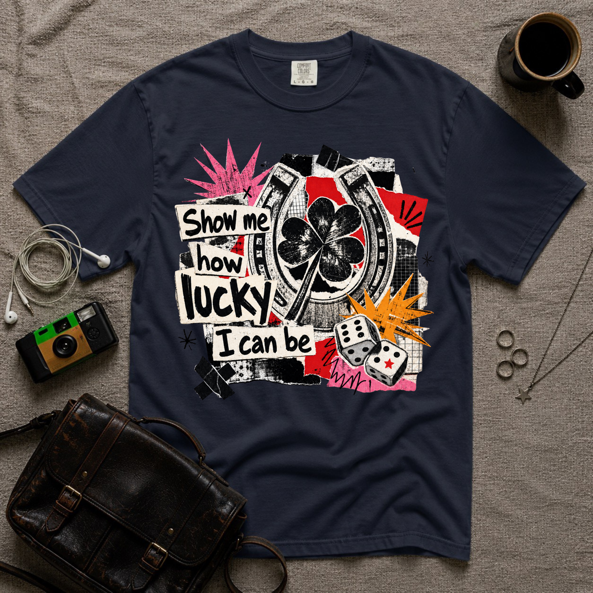 Show Me How Lucky T-Shirt