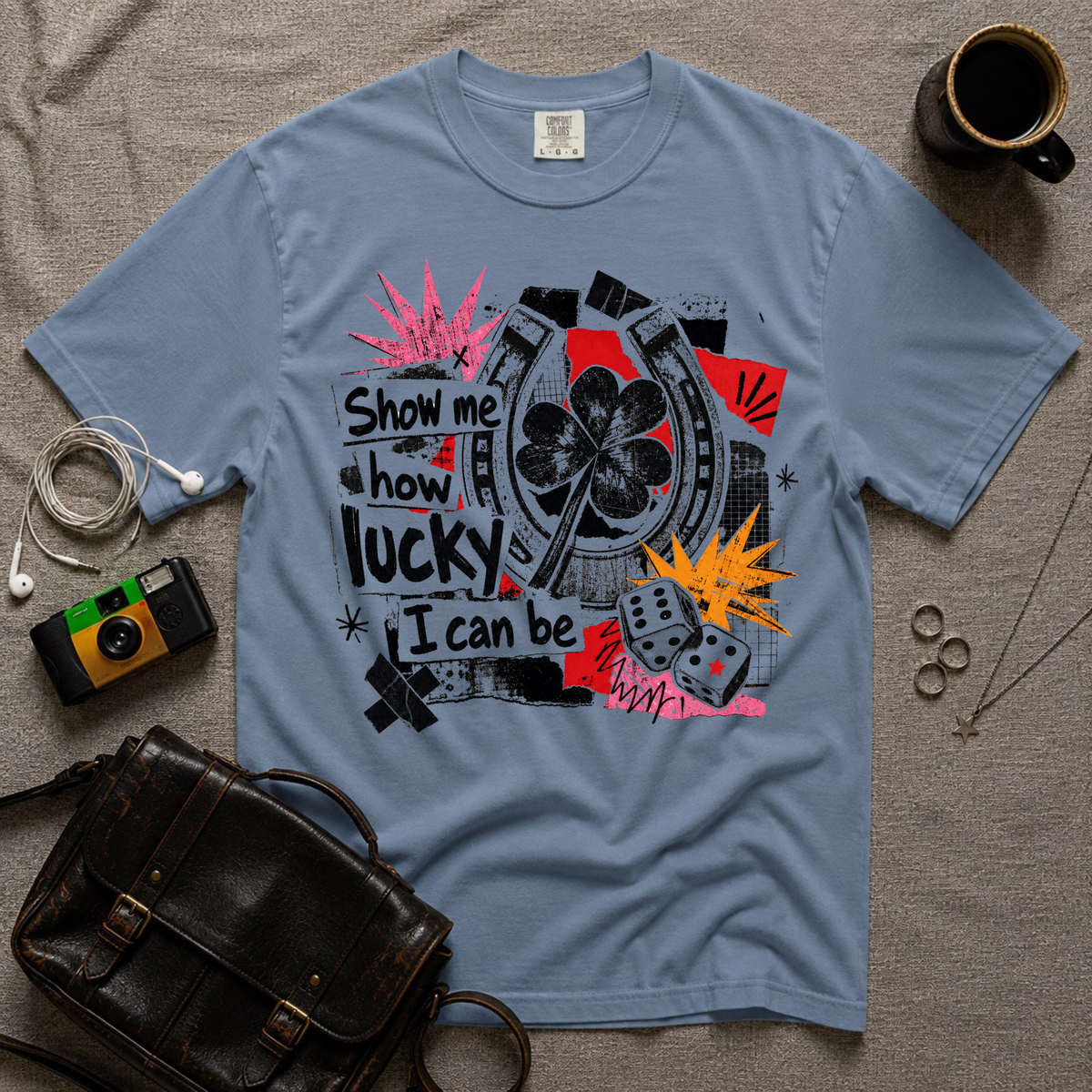 Show Me How Lucky T-Shirt
