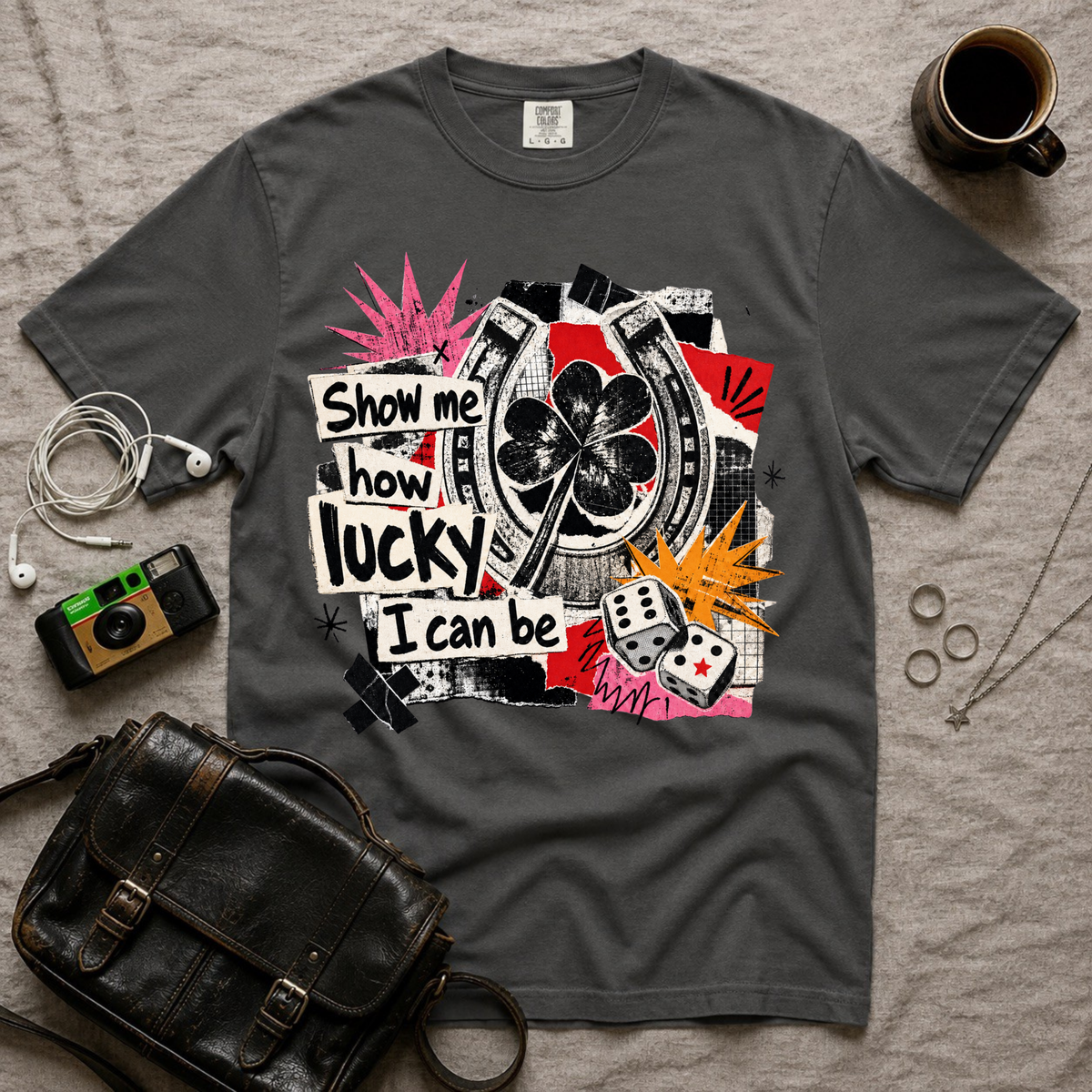 Show Me How Lucky T-Shirt
