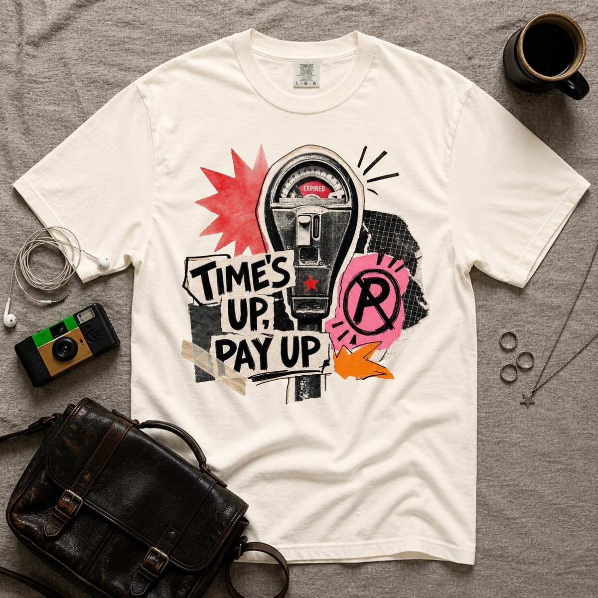 Times Up, Pay Up T-Shirt