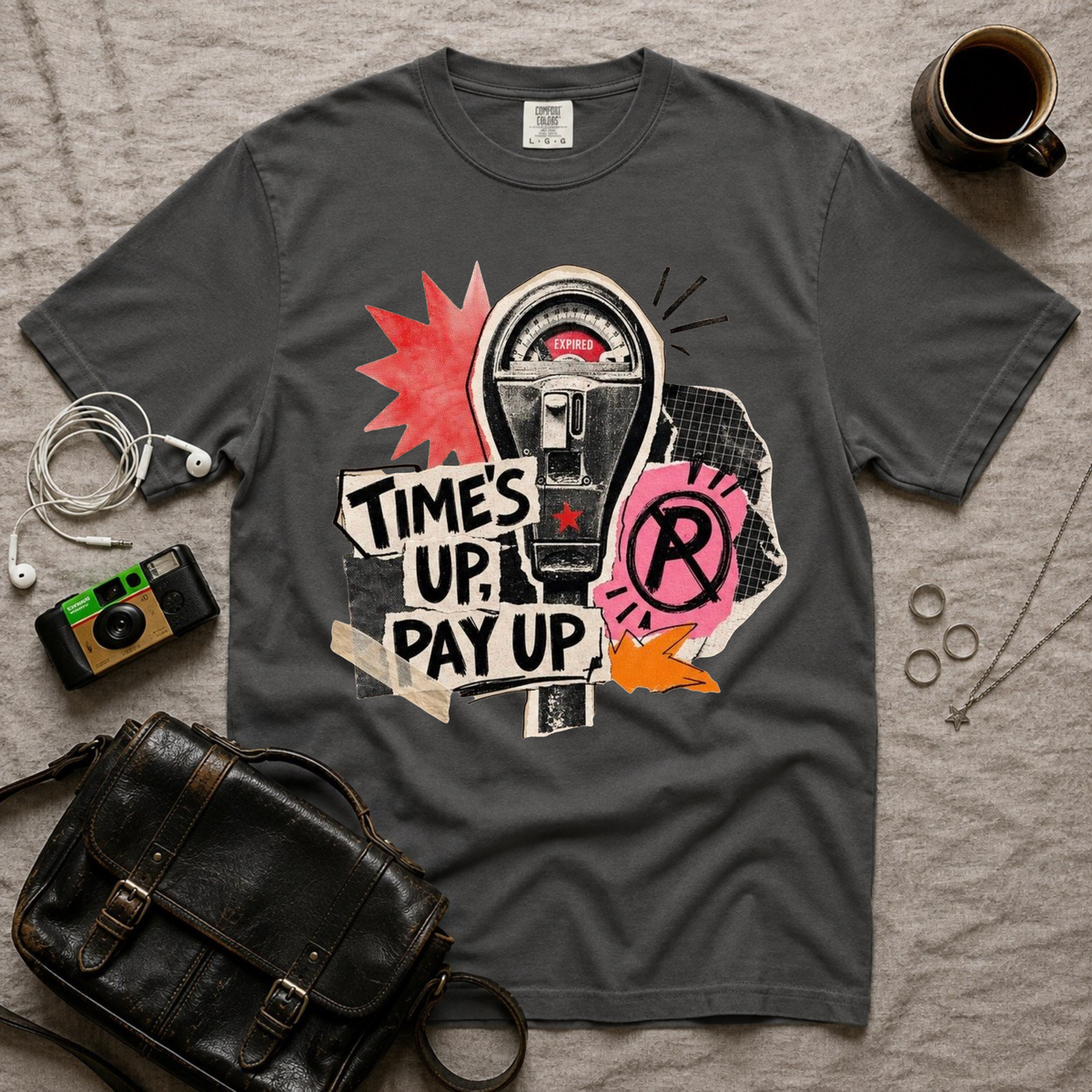 Times Up, Pay Up T-Shirt