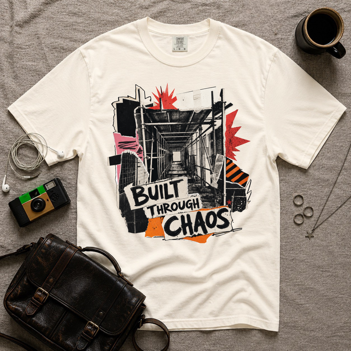 Built Through Chaos T‑Shirt