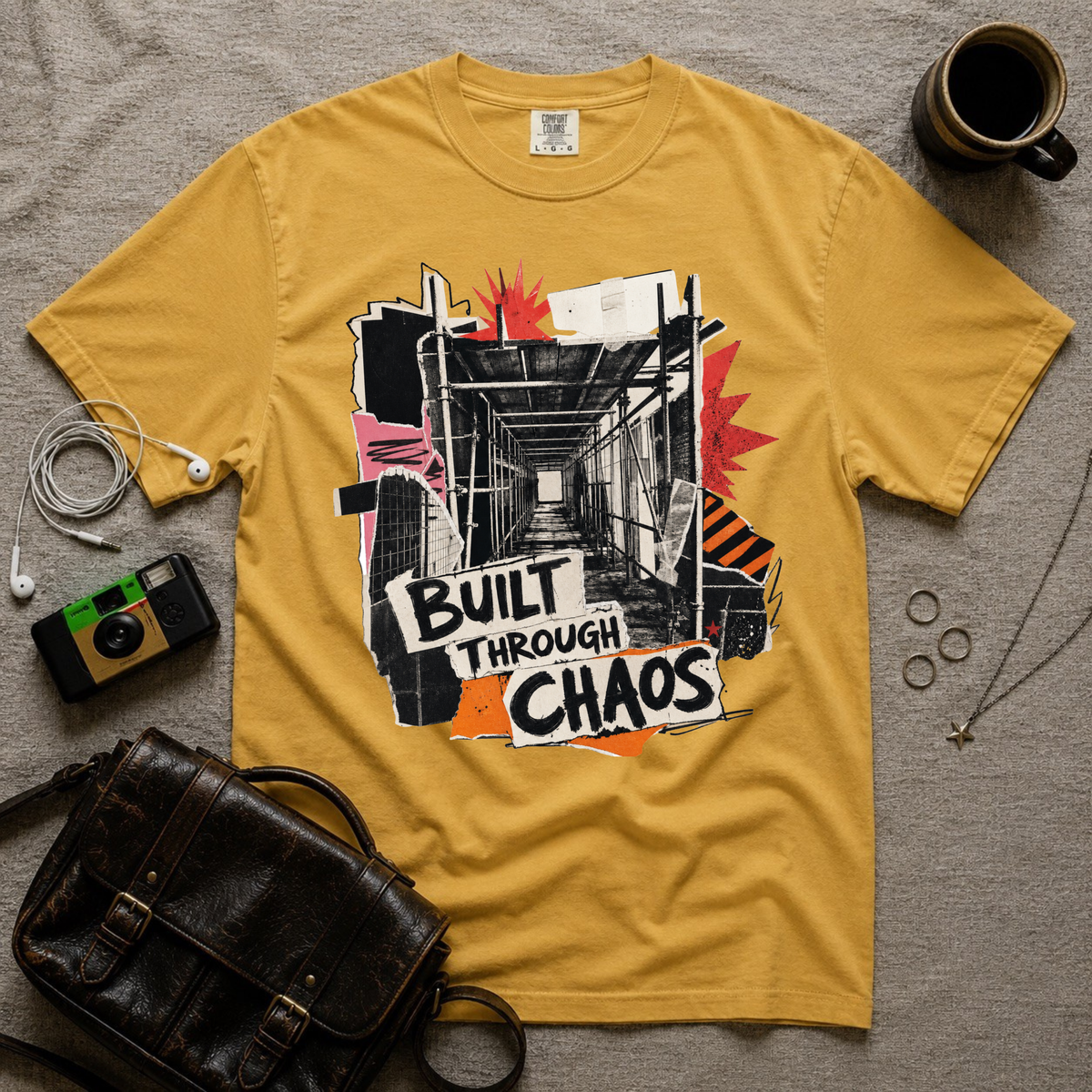 Built Through Chaos T‑Shirt