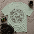 Collecting Small Joys T-Shirt