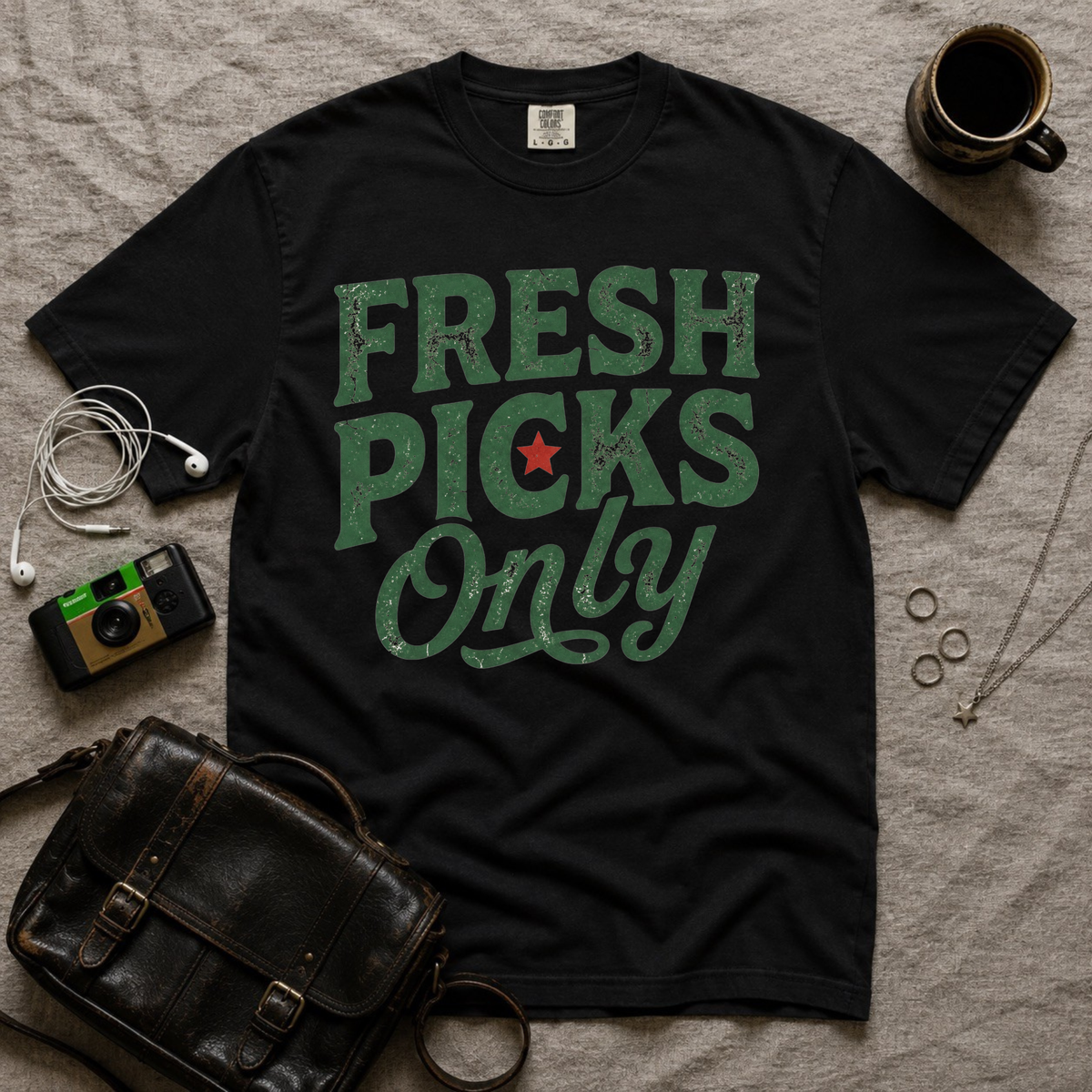 Fresh Picks Only T-Shirt