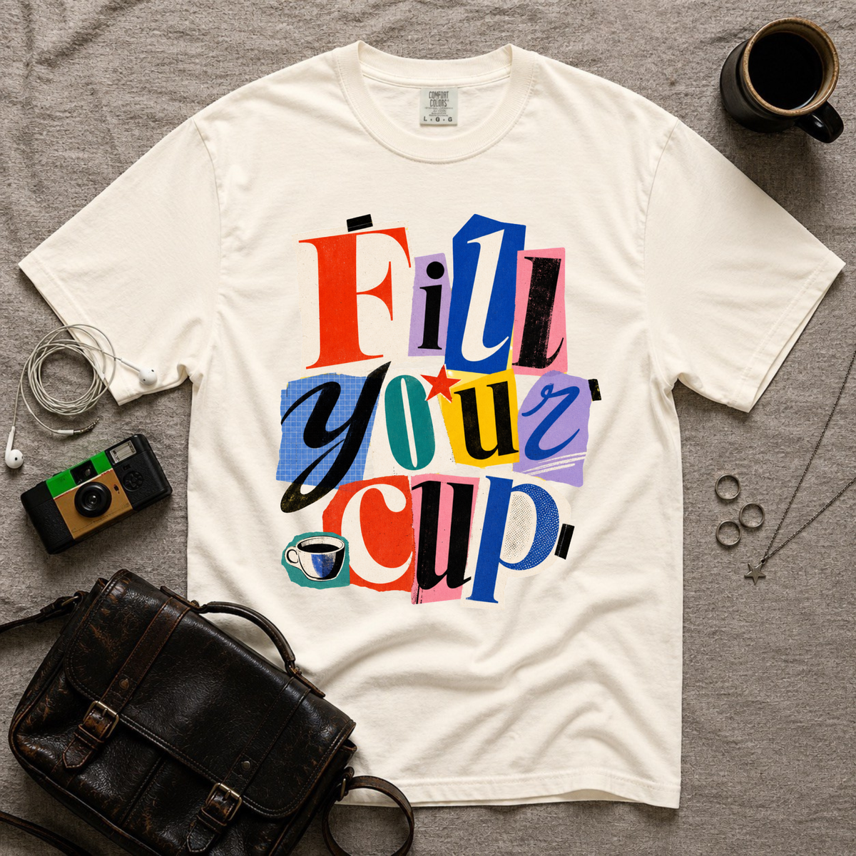 Fill Your Cup T-Shirt