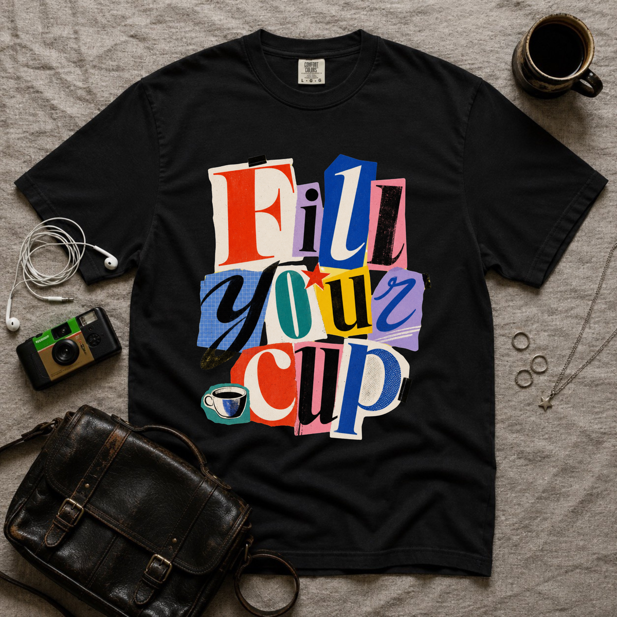Fill Your Cup T-Shirt