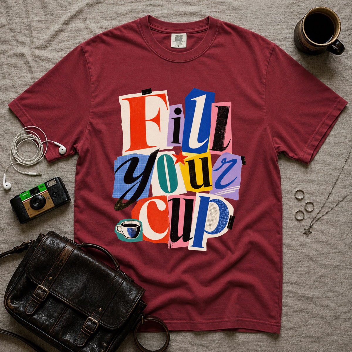 Fill Your Cup T-Shirt