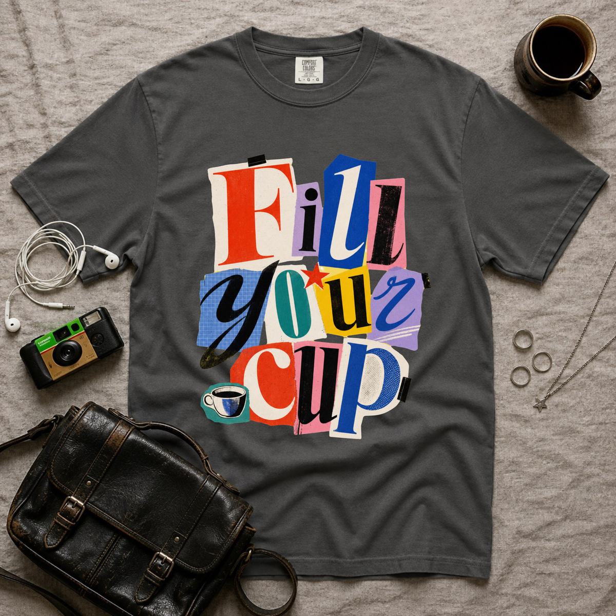 Fill Your Cup T-Shirt