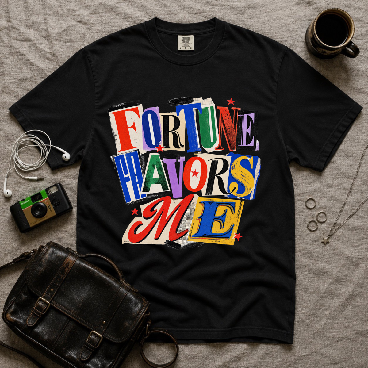 Fortune Favors Me T-Shirt