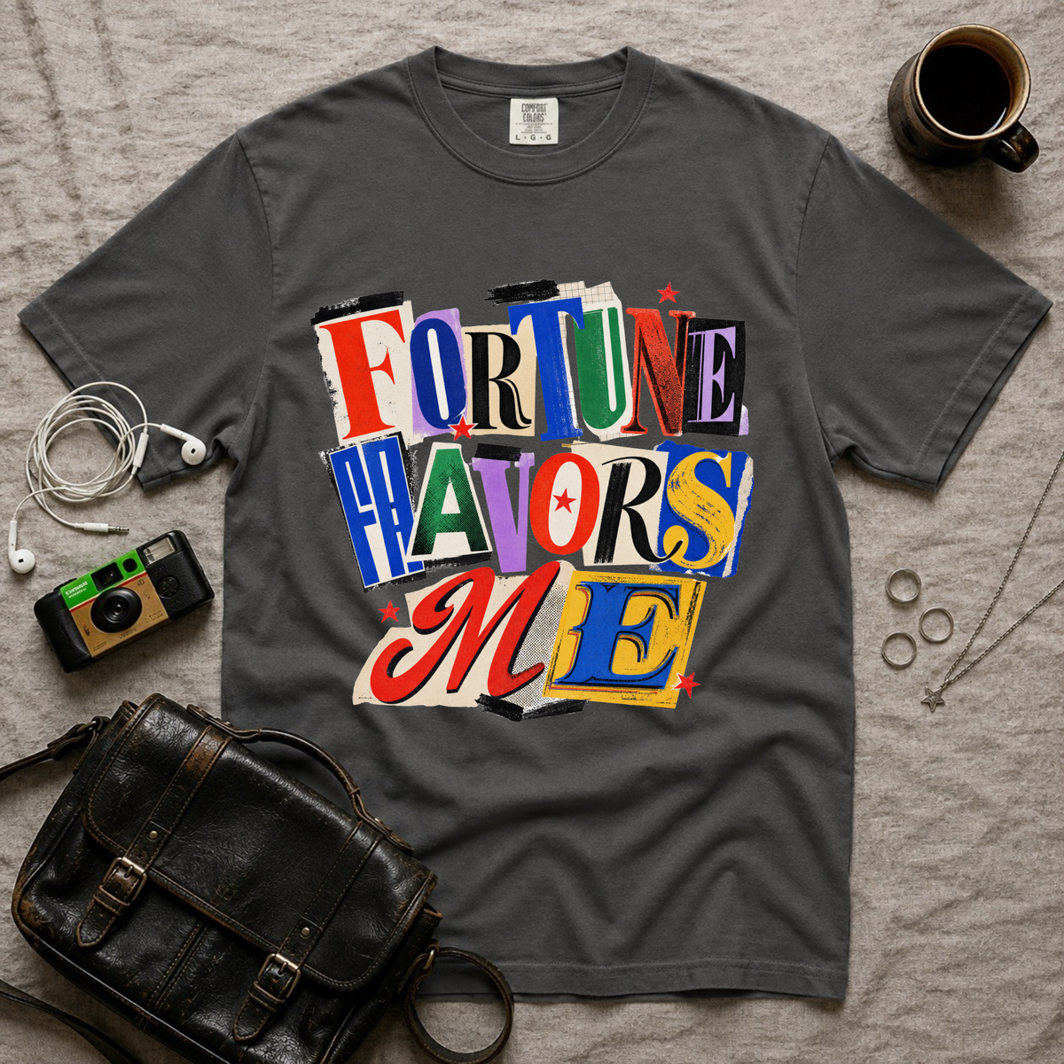 Fortune Favors Me T-Shirt