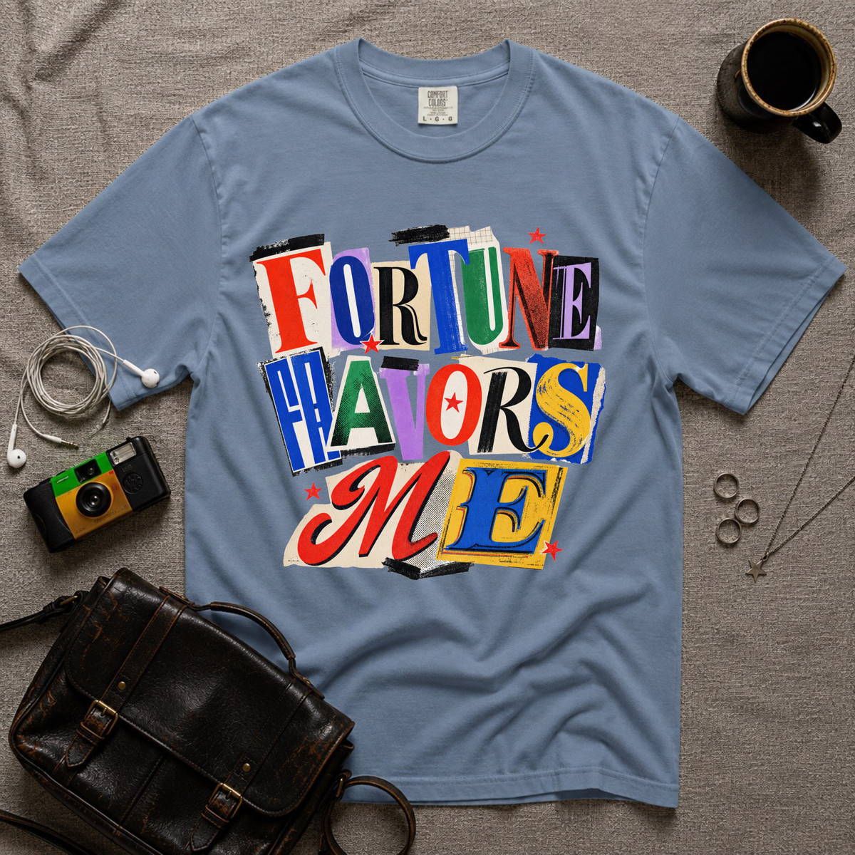 Fortune Favors Me T-Shirt