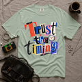 Trust The Timing T-Shirt