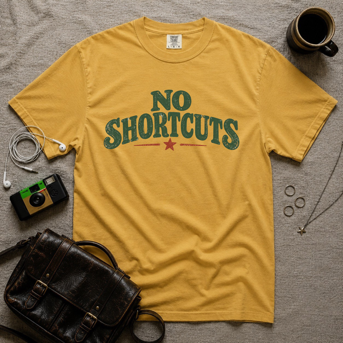 No Shortcuts T-Shirt