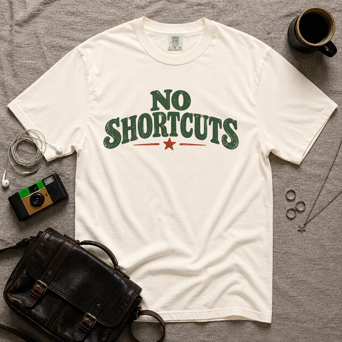 No Shortcuts T-Shirt