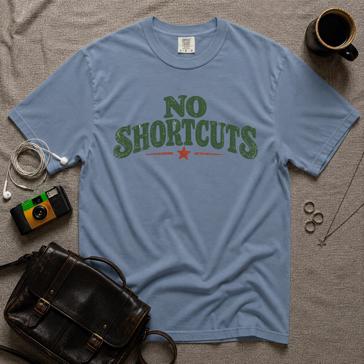 No Shortcuts T-Shirt