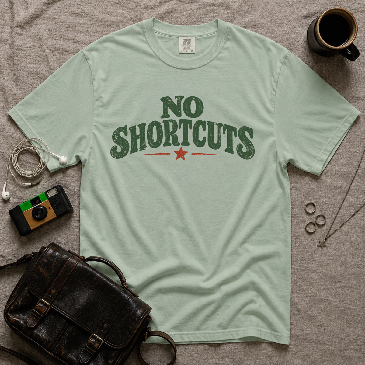 No Shortcuts T-Shirt