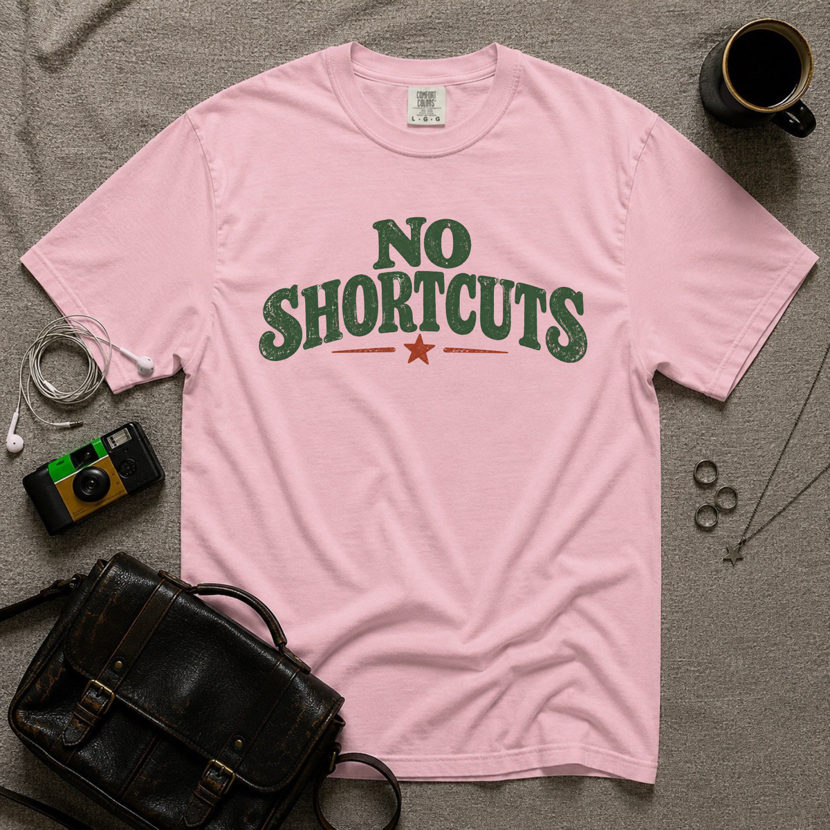 No Shortcuts T-Shirt