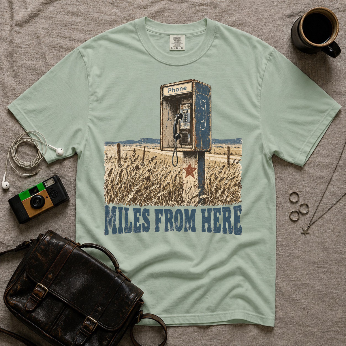Miles From Here T-Shirt