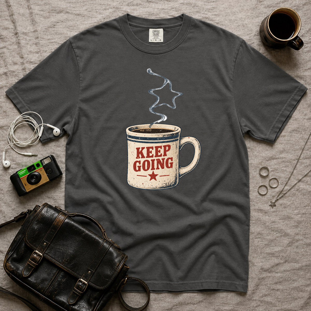 Keep Going Coffee Mug T‑Shirt