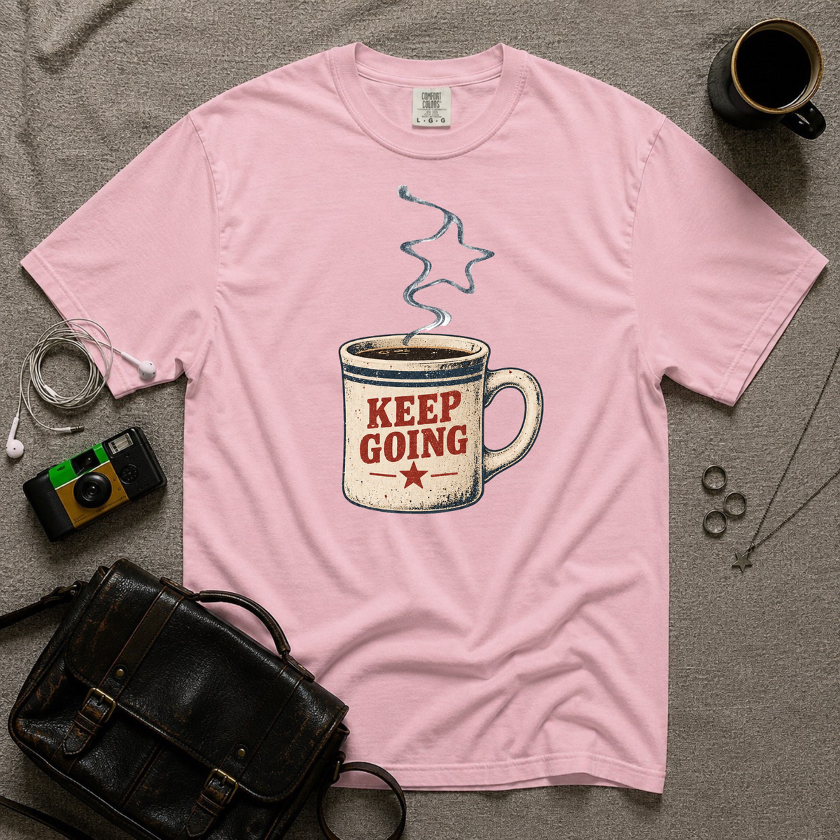 Keep Going Coffee Mug T‑Shirt