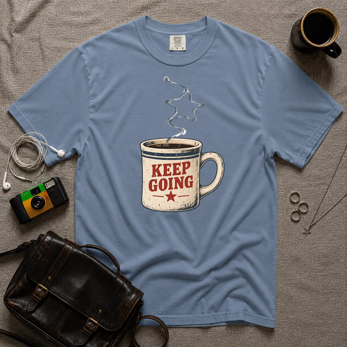 Keep Going Coffee Mug T‑Shirt