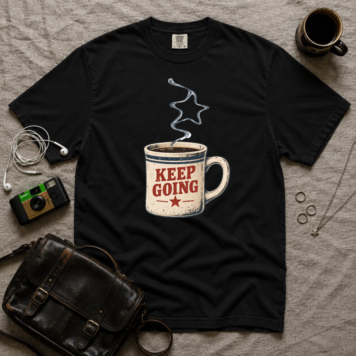 Keep Going Coffee Mug T‑Shirt