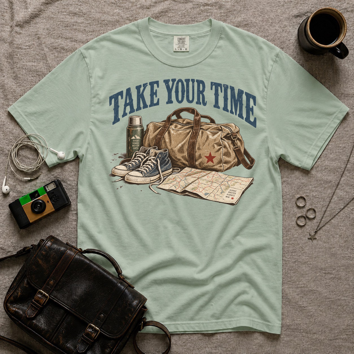 Take Your Time T-Shirt