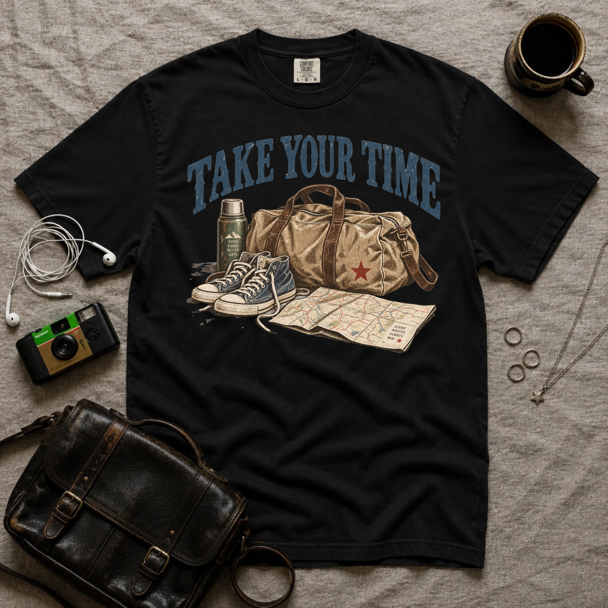 Take Your Time T-Shirt