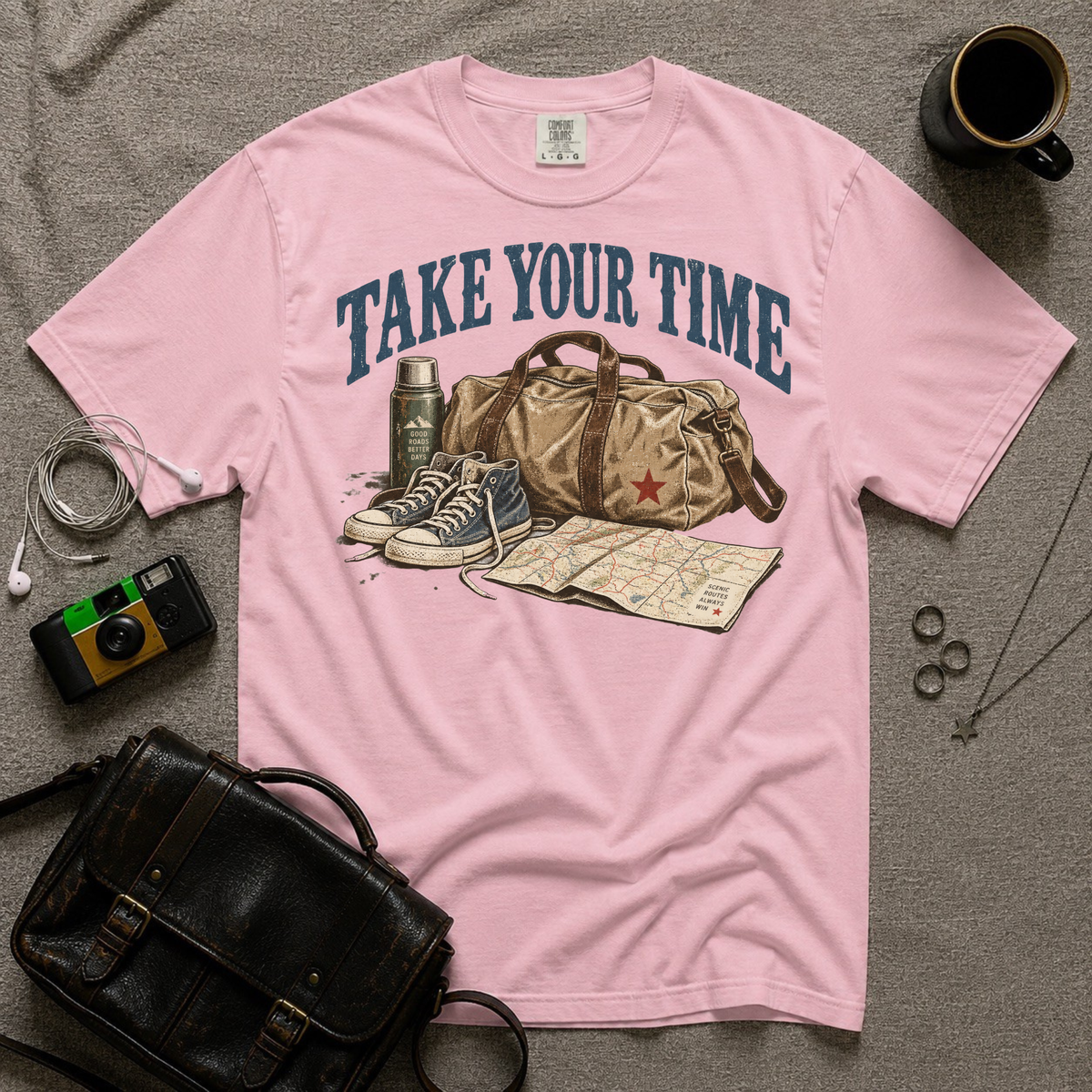Take Your Time T-Shirt