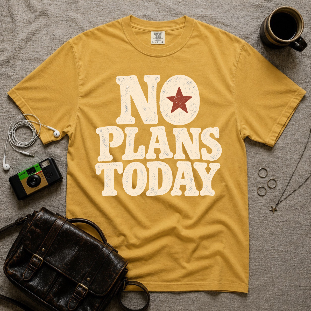 No Plans Today T-Shirt