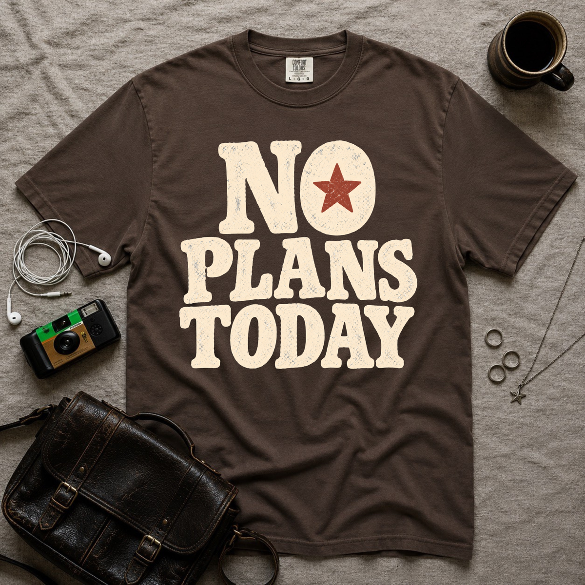 No Plans Today T-Shirt