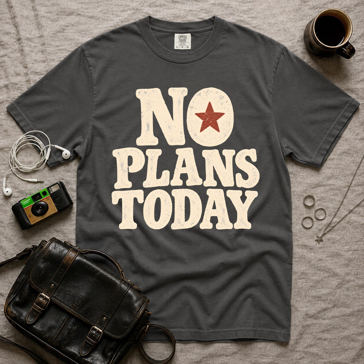 No Plans Today T-Shirt