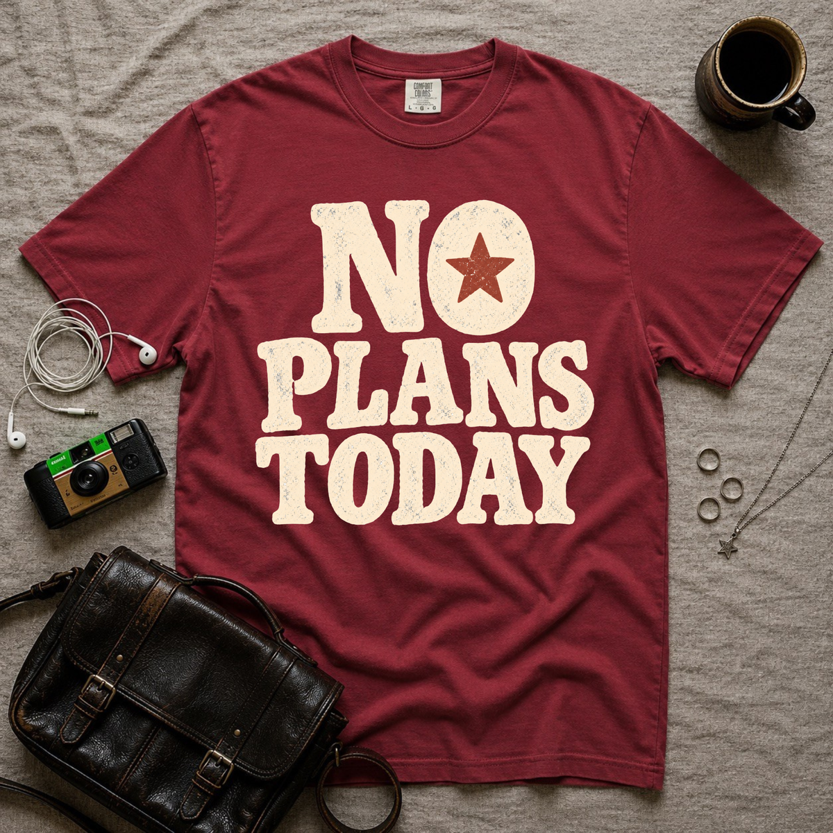 No Plans Today T-Shirt
