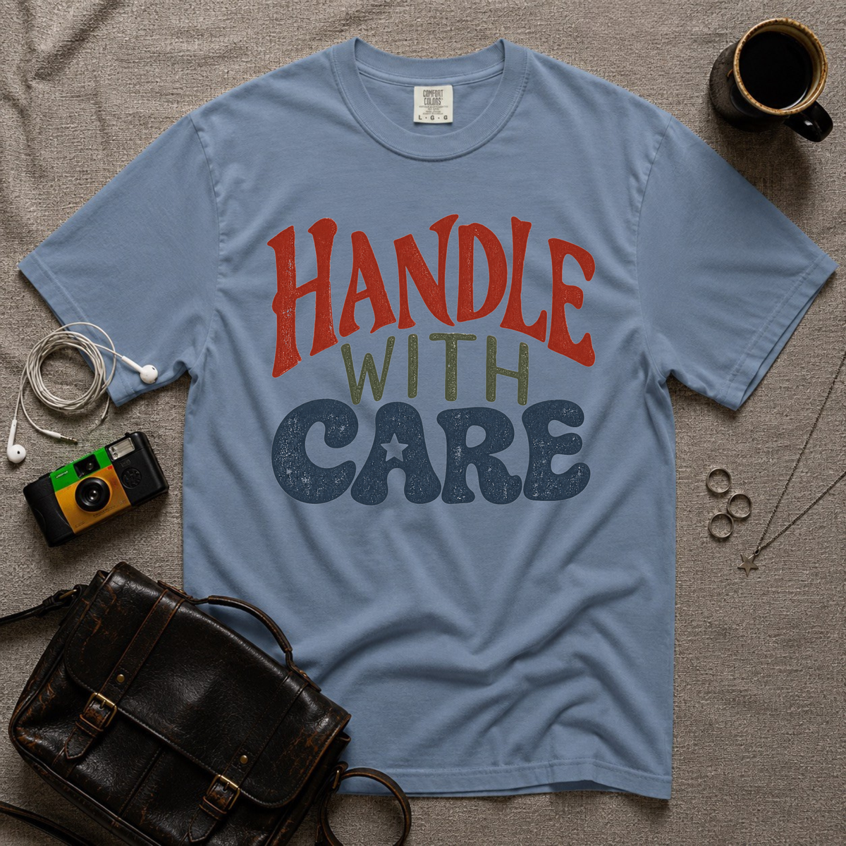 Handle With Care T-Shirt