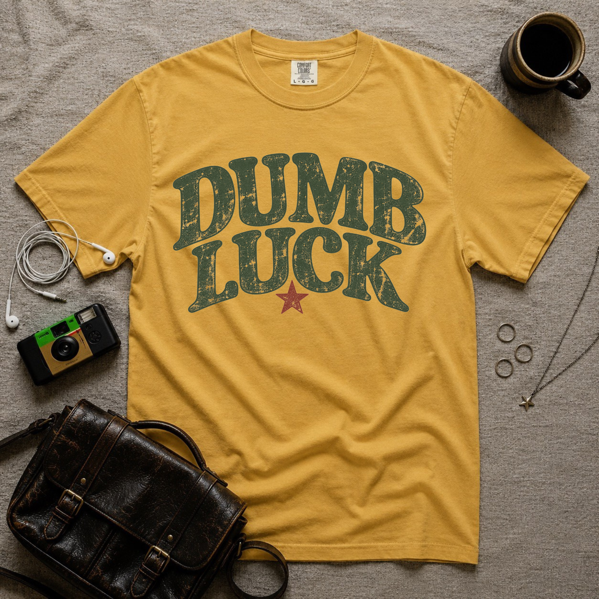 Dumb Luck T-Shirt
