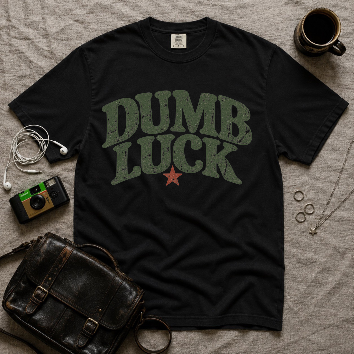 Dumb Luck T-Shirt