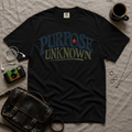 Purpose Unknown T-Shirt