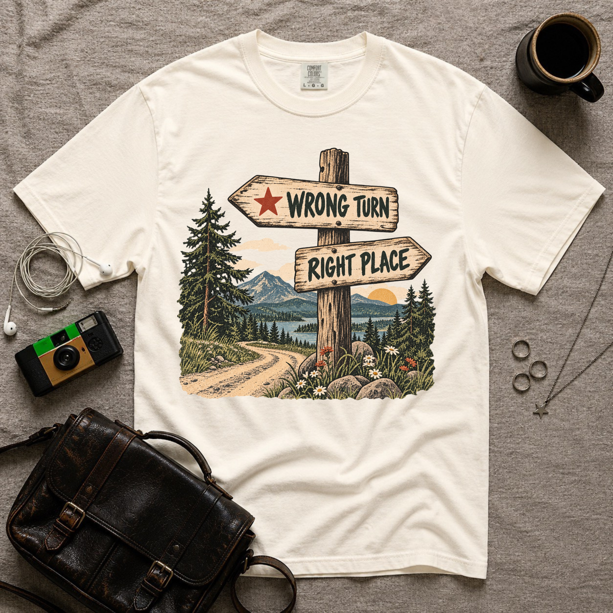Wrong Turn Right Place T-Shirt