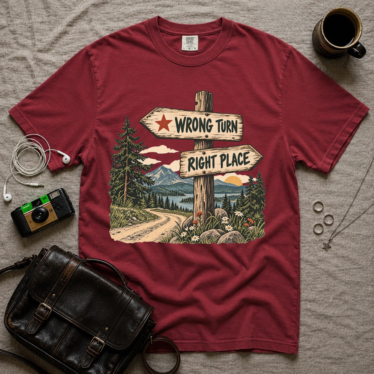 Wrong Turn Right Place T-Shirt
