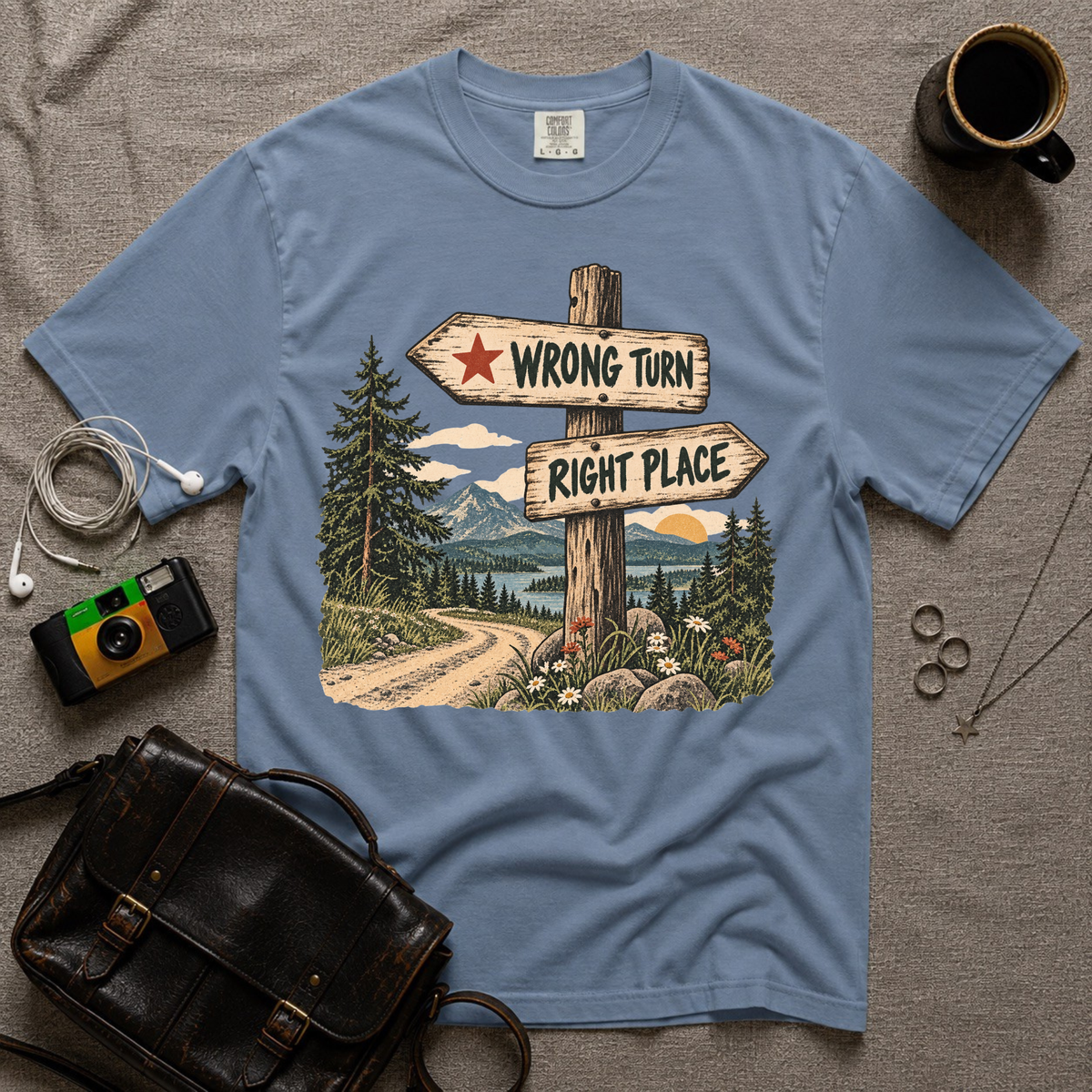 Wrong Turn Right Place T-Shirt
