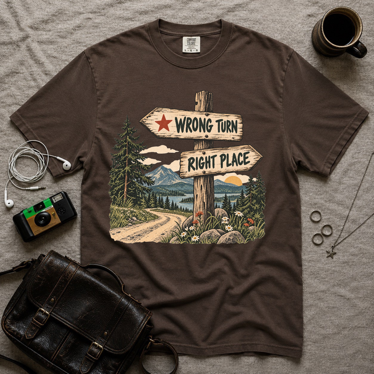 Wrong Turn Right Place T-Shirt