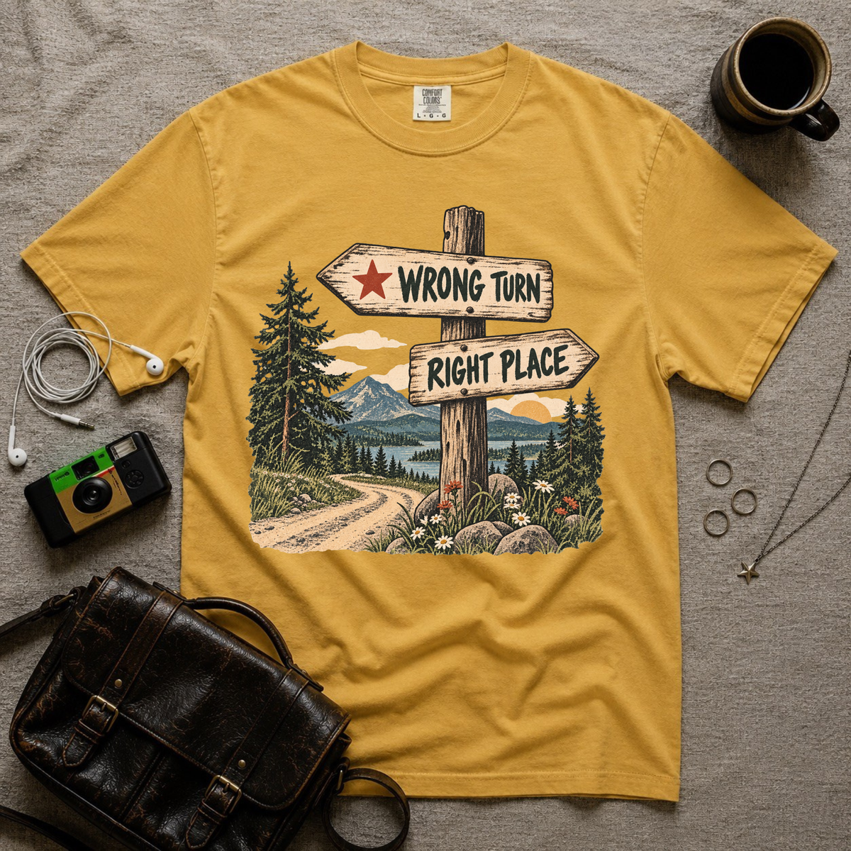 Wrong Turn Right Place T-Shirt