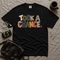 Took a Chance T-Shirt