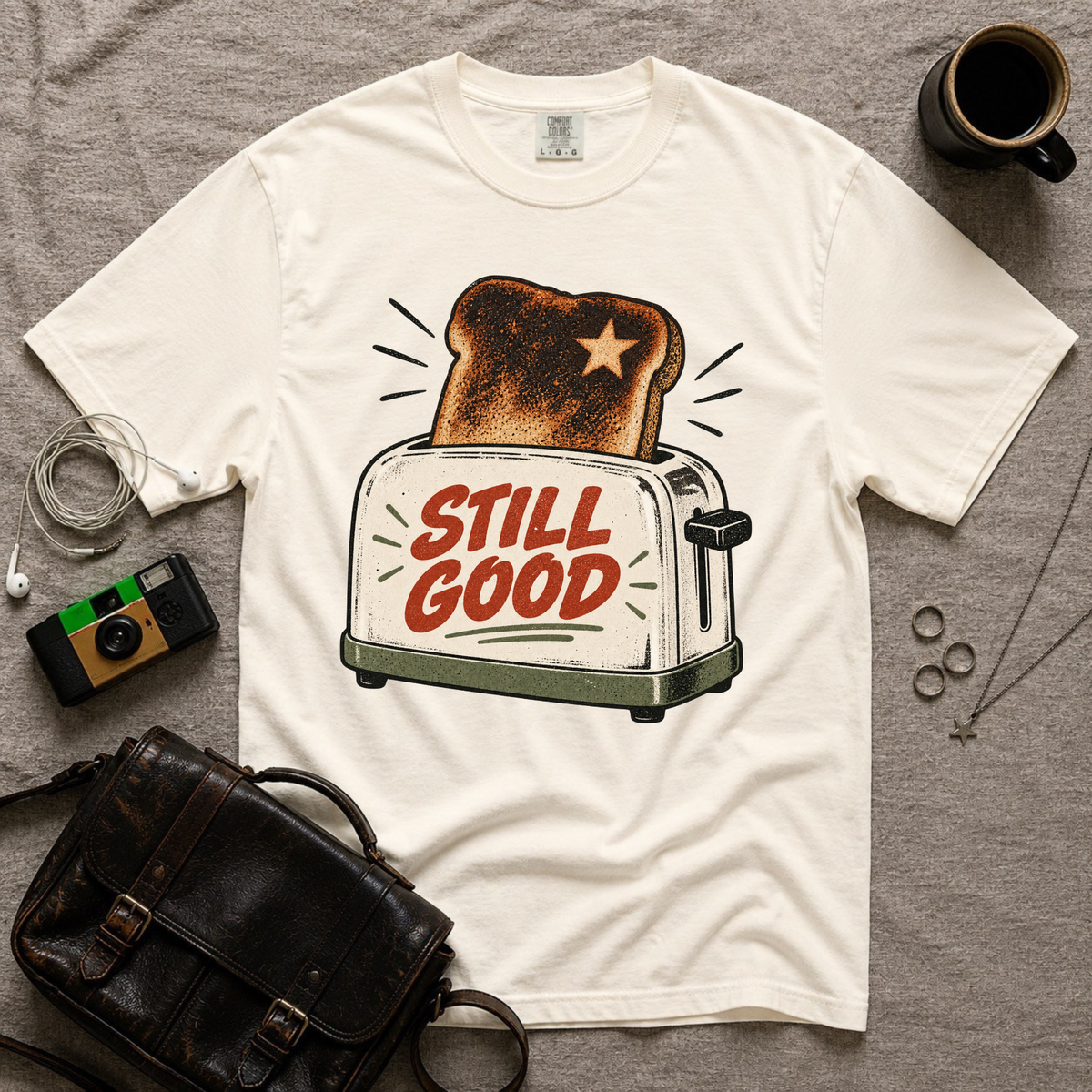Still Good T-Shirt